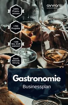 Businessplan für die Gastronomie: Mit der eigenen Gastronomie zum Erfolg!