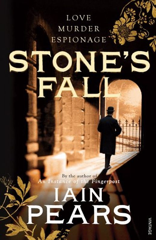 Stone's Fall - Iain Pears