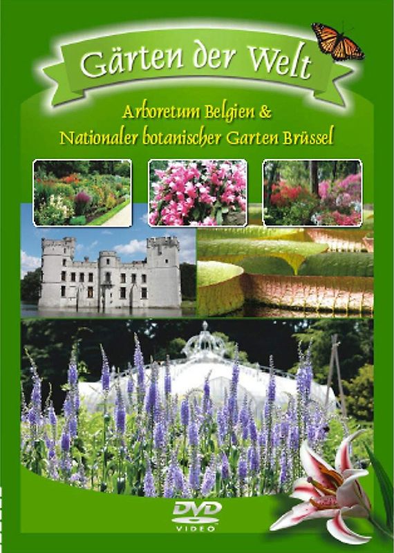 Gärten der Welt: Arboretum Belgien & National Botanischer Garten Brüssel DVD