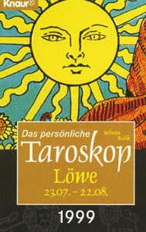 Das persönliche Taroskop 1999 - Löwe 23.7.-23.8.