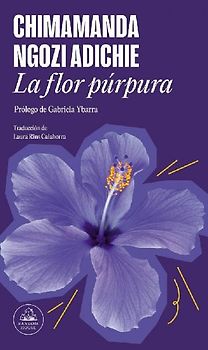 La Flor Púrpura / Purple Hibiscus