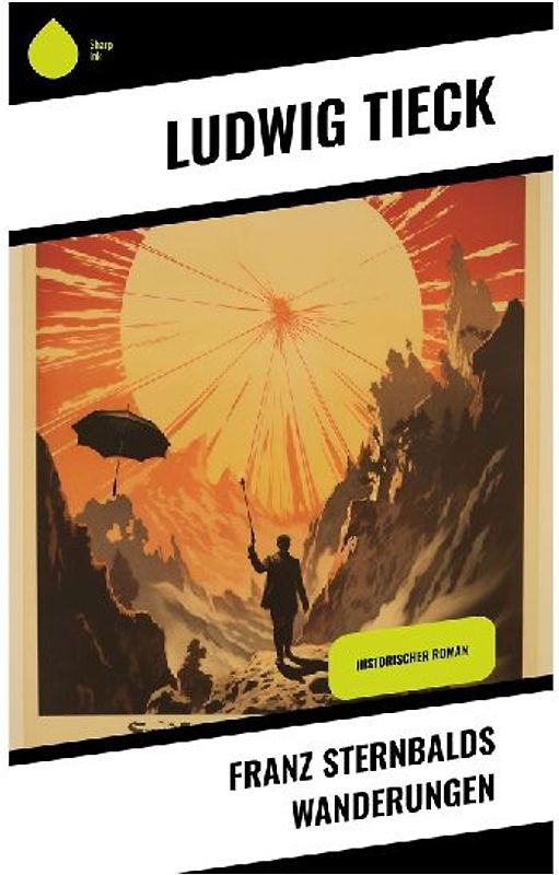 Franz Sternbalds Wanderungen