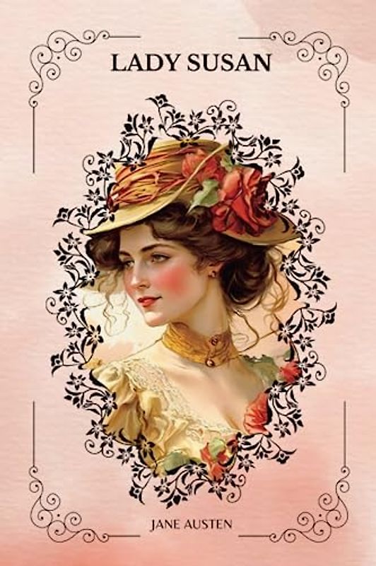 LADY SUSAN by Jane Austen