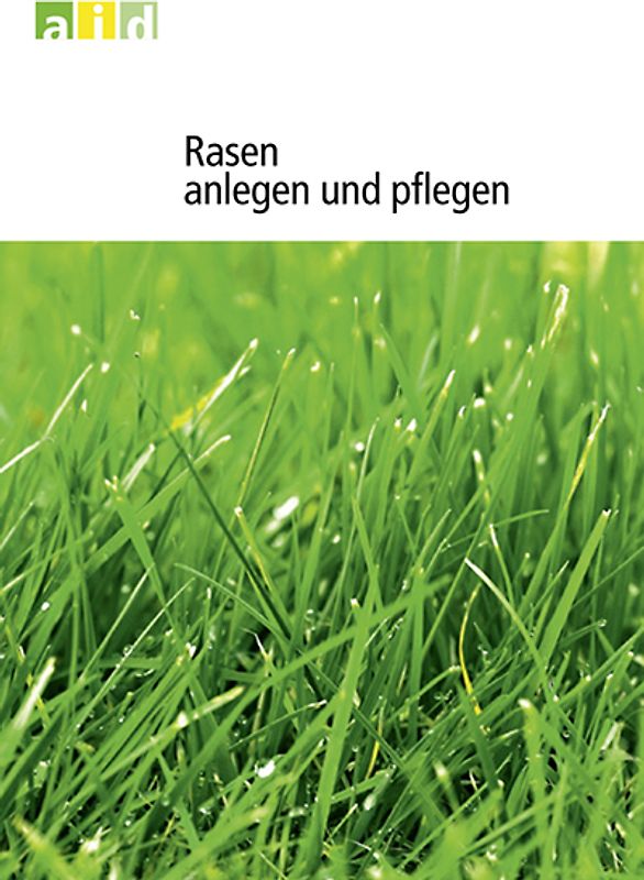 Rasen anlegen und pflegen