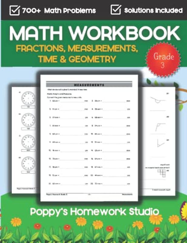 Third Grade Math Workbook (For Age 8 - 9 Years Old) - OVER 700+ Math Questions: Worksheets For 3rd Grade: Fractions, Measurements, Time & Geometry (Third Grade Math Workbooks, Band 3)