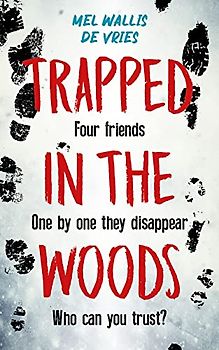 Trapped in the woods