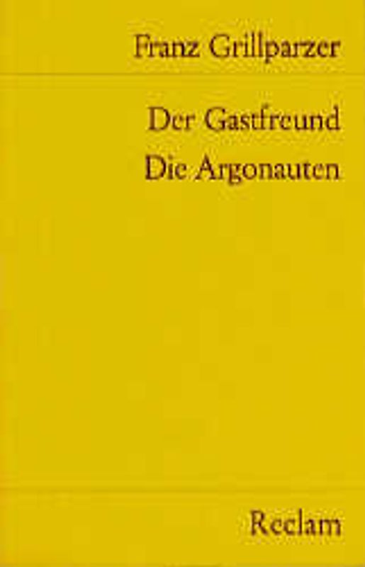 Das Goldene Vlies / Der Gastfreund. Die Argonauten