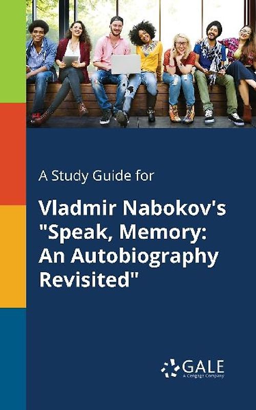 A Study Guide for Vladmir Nabokov's "Speak, Memory