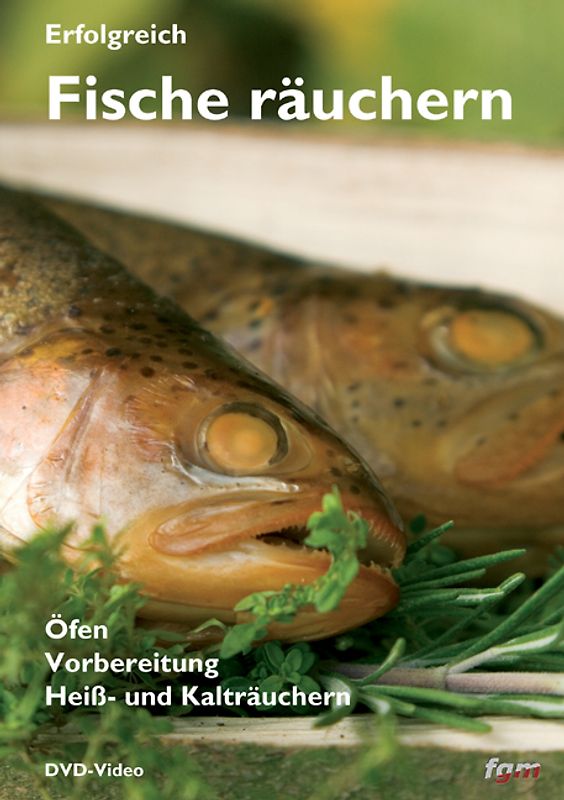 Erfolgreich Fische räuchern DVD