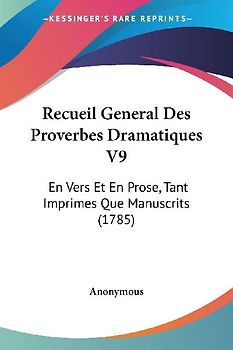 Recueil General Des Proverbes Dramatiques V9