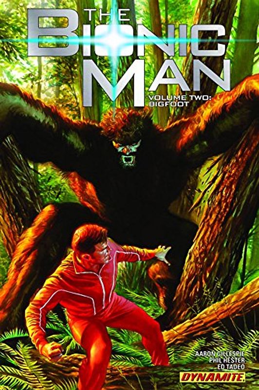 The Bionic Man Volume 2: Bigfoot