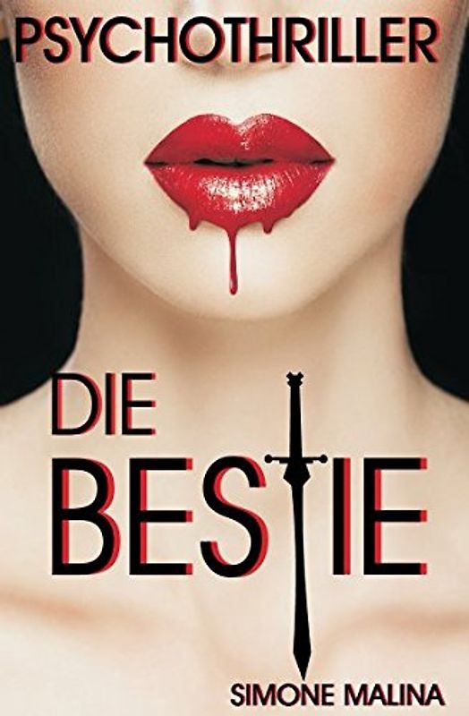 Die BESTIE - Psychothriller