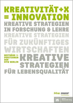 Kreativität + X = Innovation