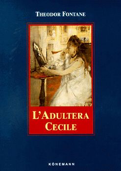 L'Adultera Cecile
