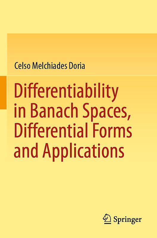 Differentiability in Banach Spaces, Differential Forms and Applications