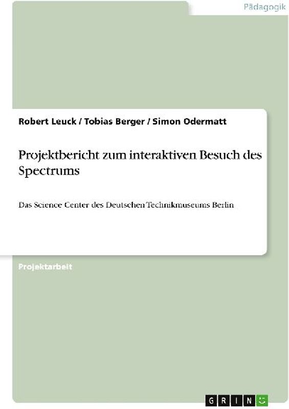 Projektbericht zum interaktiven Besuch des Spectrums
