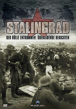 Stalingrad - Der Hölle entkommen Überlebende berichten DVD