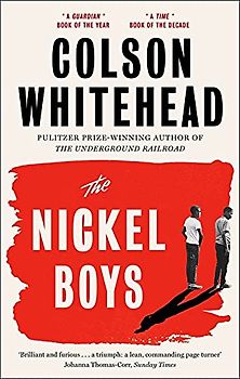 The Nickel Boys - Colson Whitehead [Paperback]