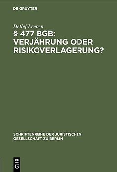 § 477 BGB: Verjährung oder Risikoverlagerung?