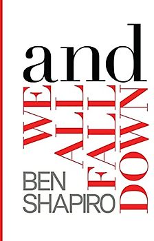 And We All Fall Down