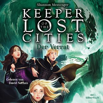 Keeper of the Lost Cities – Der Verrat (Keeper of the Lost Cities 4)