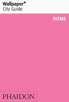 Wallpaper* City Guide Rome 2014
