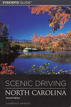 Scenic Driving North Carolina: Second Edition - Laurence Parent [Paperback]