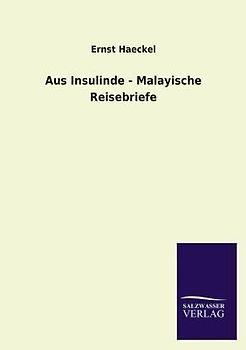 Aus Insulinde - Malayische Reisebriefe
