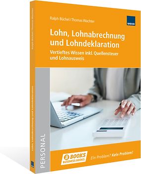 Lohn, Lohnabrechnung und Lohndeklaration