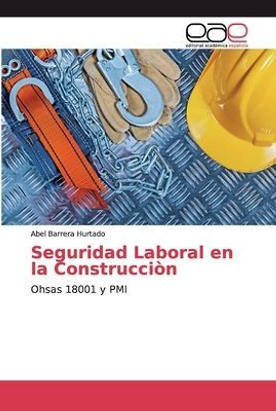 Seguridad Laboral en la Construcciòn