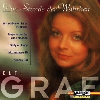 Elfi Graf - Die Stunde der Wahrheit