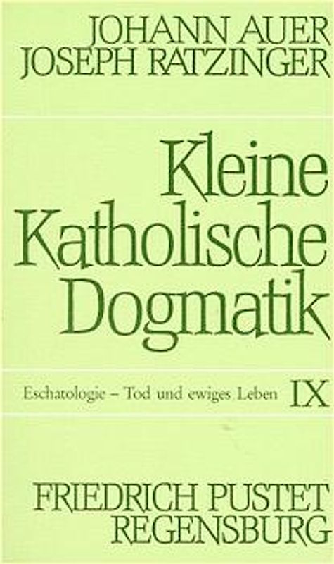 Eschatologie - Tod und ewiges Leben