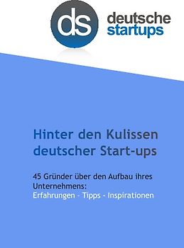 Hinter den Kulissen deutscher Start-ups
