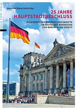 25 Jahre Hauptstadtbeschluss