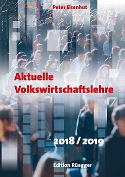 Aktuelle Volkswirtschaftslehre 2018/2019 - Kombi