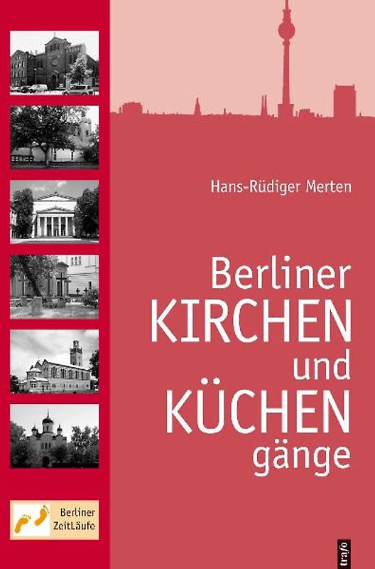 Berliner Kirchen- und Küchengänge
