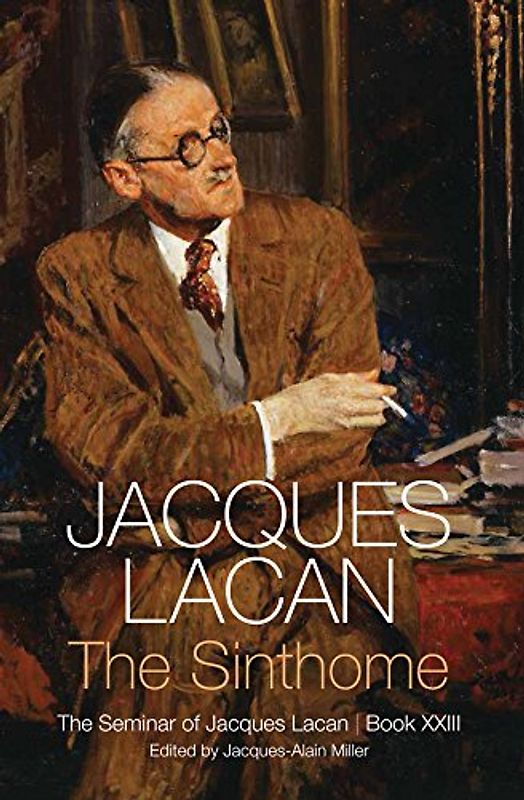 The Sinthome: The Seminar of Jacques Lacan (23)