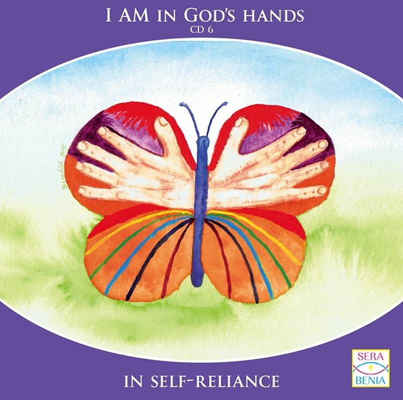 I AM in God`s Hands - In self-reliance. two guided meditations for self-development (including prayer). Trust your intuition, follow your dreams, and become free like a butterfly.