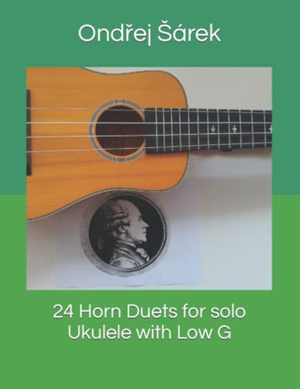 24 Horn Duets for solo Ukulele with Low G