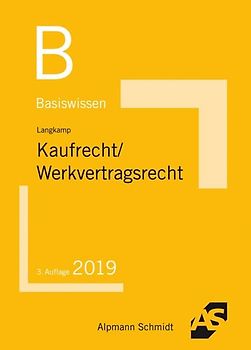 Basiswissen Kaufrecht/Werkvertragsrecht