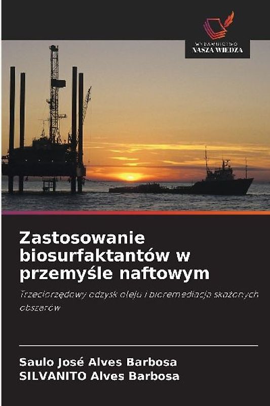 Zastosowanie biosurfaktantów w przemy¿le naftowym