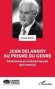 Jean Delannoy au prisme du genre