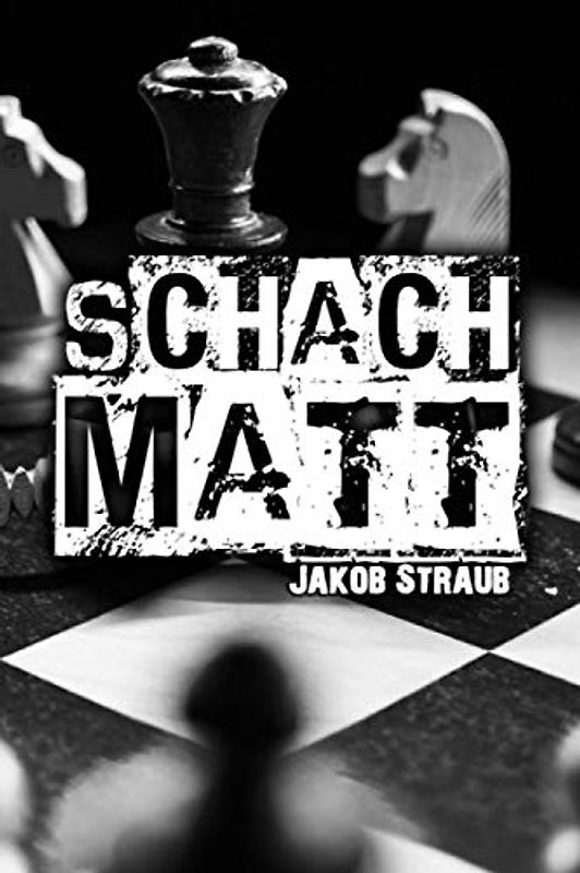 SCHACHMATT: Die besten Schacheröffnungen für Anfänger & Fortgeschrittene