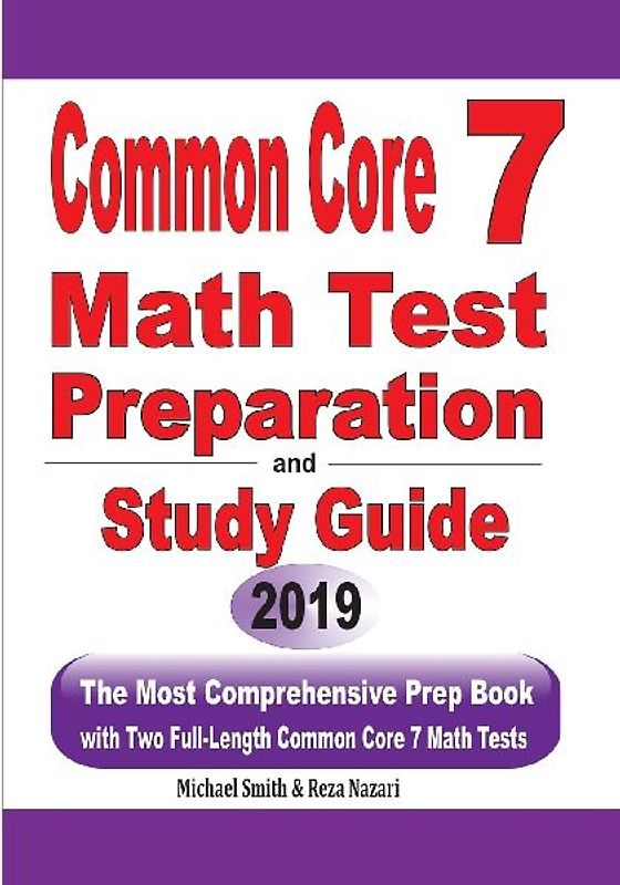 Common Core 7 Math Test Preparation and Study Guide