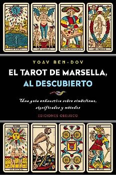 El Tarot de Marsella Al Descubierto