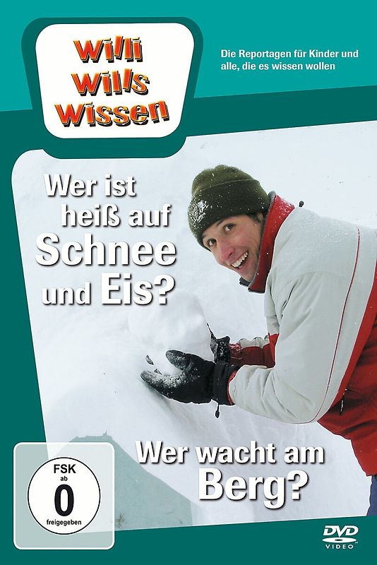 Willi wills wissen - Wer ist heiß auf Schnee & Eis?/Wer wacht am Berg? DVD