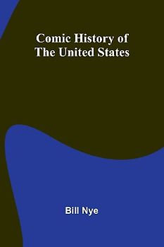 Comic History Of The United States
