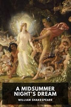 A Midsummer Night's Dream: Plain & Simple English Version