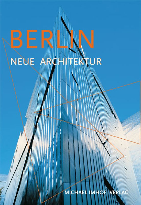 Berlin Neue Architektur
