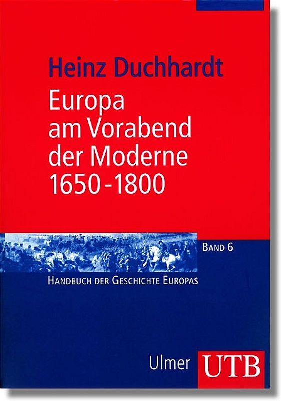 Europa am Vorabend der Moderne 1650-1800